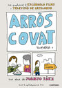 Arròs covat (2009)