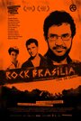 Смотреть «Rock Brasilia - Era de Ouro» онлайн фильм в хорошем качестве