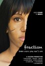 Fraction (2012) кадры фильма смотреть онлайн в хорошем качестве