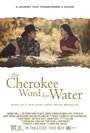 The Cherokee Word for Water (2013) кадры фильма смотреть онлайн в хорошем качестве