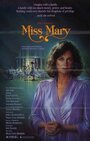 Мисс Мэри (1986) трейлер фильма в хорошем качестве 1080p