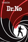 Смотреть «Inside 'Dr. No'» онлайн фильм в хорошем качестве