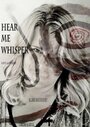 Смотреть «Hear Me Whisper» онлайн фильм в хорошем качестве