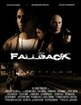 Смотреть «Fallback» онлайн фильм в хорошем качестве