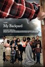 Смотреть «My Backyard» онлайн фильм в хорошем качестве