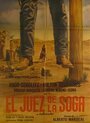 Смотреть «El juez de la soga» онлайн фильм в хорошем качестве