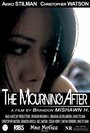 Смотреть «The Mourning After» онлайн фильм в хорошем качестве