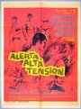 Alerta, alta tension (1969)