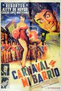 Carnaval en mi barrio (1961) трейлер фильма в хорошем качестве 1080p