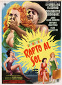 Смотреть «Rapto al sol» онлайн фильм в хорошем качестве