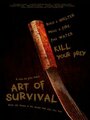 Art of Survival (2012) кадры фильма смотреть онлайн в хорошем качестве