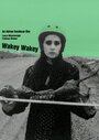 Смотреть «Wakey Wakey» онлайн фильм в хорошем качестве