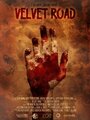 Смотреть «Velvet Road» онлайн фильм в хорошем качестве