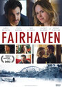 Смотреть «Фэрхейвен» онлайн фильм в хорошем качестве