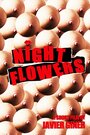 Ночные цветы (2012) кадры фильма смотреть онлайн в хорошем качестве