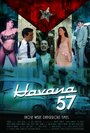 Смотреть «Гавана 57» онлайн фильм в хорошем качестве