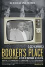 Смотреть «Booker's Place: A Mississippi Story» онлайн фильм в хорошем качестве