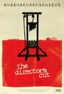 Смотреть «The Director's Cut» онлайн фильм в хорошем качестве