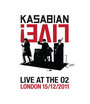 Смотреть «Kasabian Live! Live at the O2» онлайн в хорошем качестве