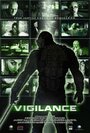 Vigilance (2014) скачать бесплатно в хорошем качестве без регистрации и смс 1080p