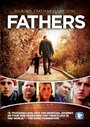 Смотреть «Fathers» онлайн фильм в хорошем качестве