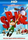 Spike (2008) трейлер фильма в хорошем качестве 1080p