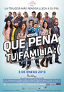 Que pena tu familia (2012) трейлер фильма в хорошем качестве 1080p