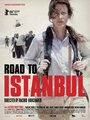 Дорога в Стамбул (2016) кадры фильма смотреть онлайн в хорошем качестве