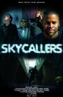 Skycallers (2012) кадры фильма смотреть онлайн в хорошем качестве