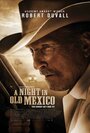 Смотреть «Ночь в старой Мексике» онлайн фильм в хорошем качестве