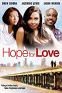Hope for Love (2013) трейлер фильма в хорошем качестве 1080p