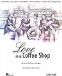 Смотреть «Love in a Coffee Shop» онлайн фильм в хорошем качестве