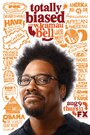 Totally Biased with W. Kamau Bell (2012)