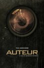 Auteur (2014) трейлер фильма в хорошем качестве 1080p