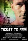 Ticket to Ride (2012) трейлер фильма в хорошем качестве 1080p