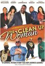 JD Lawrence's the Clean Up Woman (2012)