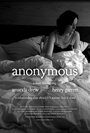 Смотреть «Anonymous» онлайн фильм в хорошем качестве