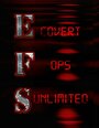 Смотреть «EFS: Covert Ops Unlimited» онлайн фильм в хорошем качестве