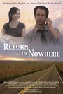 Смотреть «Return to Nowhere» онлайн фильм в хорошем качестве