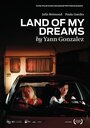 Land of My Dreams (2012) кадры фильма смотреть онлайн в хорошем качестве