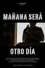 Mañana serà otro dìa (2012) трейлер фильма в хорошем качестве 1080p