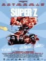 Супер Z (2021) трейлер фильма в хорошем качестве 1080p