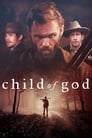 Смотреть «Дитя божье» онлайн фильм в хорошем качестве