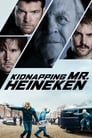Похищение Фредди Хайнекена (2014) трейлер фильма в хорошем качестве 1080p