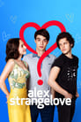 Смотреть «Алекс Стрейнджлав / Странная любовь Алекса» онлайн фильм в хорошем качестве