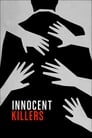 Невинные убийцы (2015) трейлер фильма в хорошем качестве 1080p