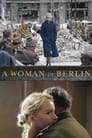 Безымянная – одна женщина в Берлине (2008)