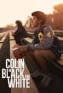 Смотреть «Колин: Чёрное и белое» онлайн сериал в хорошем качестве