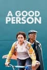 Смотреть «Хороший человек» онлайн фильм в хорошем качестве