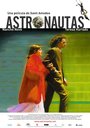 Астронавт (2003) трейлер фильма в хорошем качестве 1080p